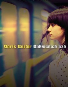Doris Bezler Unheimlich nah Cover cbt