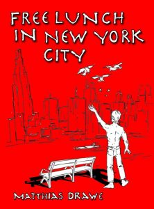 Free Lunch in New York City Matthias Drawe Cover